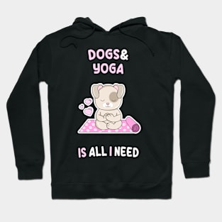 Dogs and Yoga Hoodie